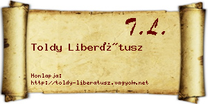 Toldy Liberátusz névjegykártya